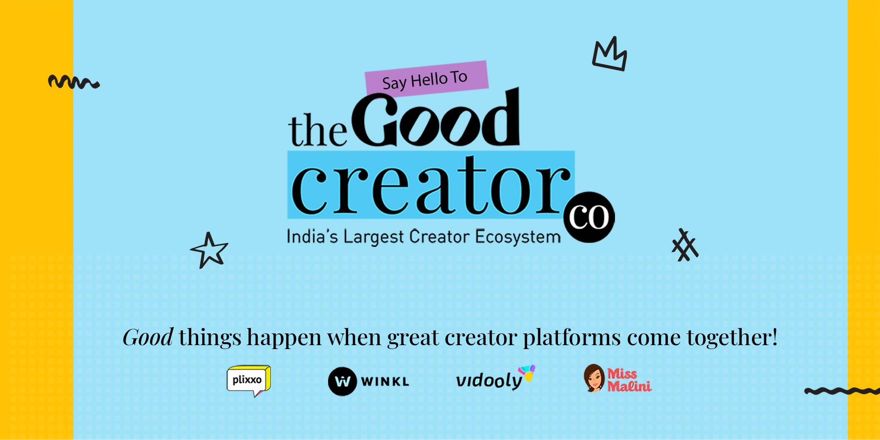 The Formation Of Good Creator Co